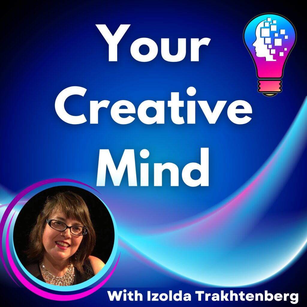 your creative mind podcast main image with izolda headshot, swirling purple, blue and turquoise curves and rainbow lightbulb logo